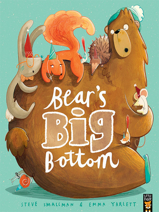 Title details for Bear's Big Bottom by Steve Smallman - Wait list